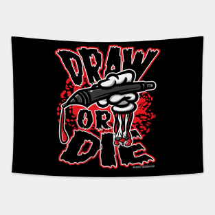 Draw or Die Tapestry