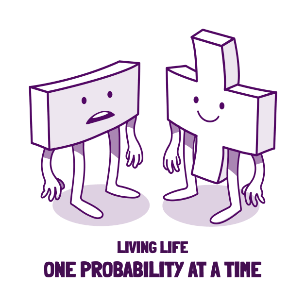 LIVING LIFE ONE PROBABILITY AT A TIME by BICAMERAL