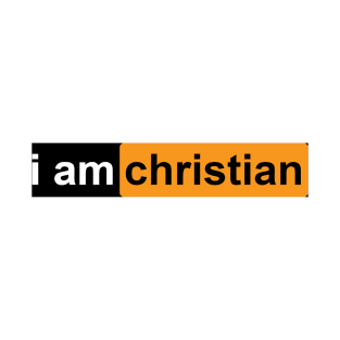 I am christian T-Shirt