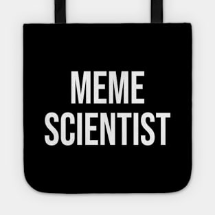 Meme Scientist Tote