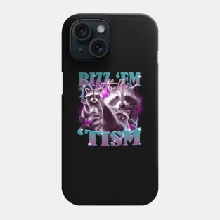 Funny Rizz Em With The Tism Vintage Raccoon Autism Awareness Phone Case