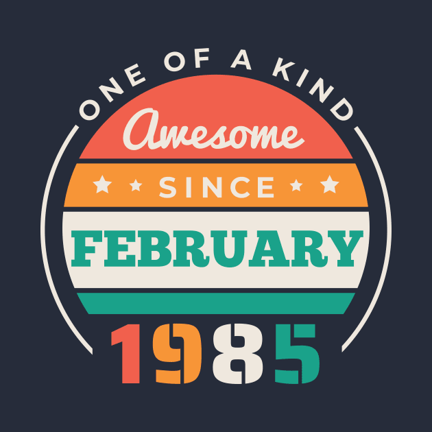 Retro Awesome Since February 1985 Birthday Vintage Bday 1985 by Now Boarding