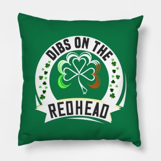 dibs on the redhead st patrick's day funny gift Pillow