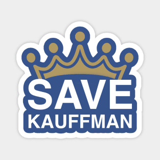 Save Kauffman Stadium - Kansas City Baseball - White Text Magnet