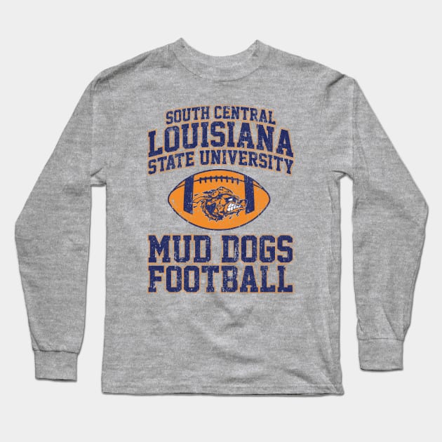 huckblade South Central Louisiana State University Mud Dogs Football (Variant) Long Sleeve T-Shirt