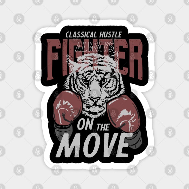 Classica Hustle Fighter always on the Move Magnet by SpaceWiz95