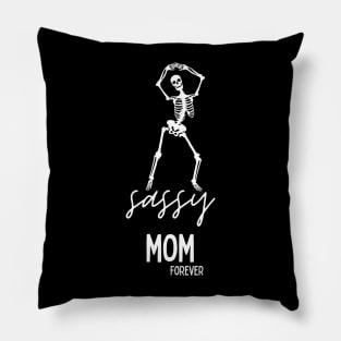 Sassy Mom Forever Pillow