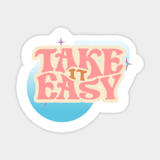 Take It Easy Vintage! Magnet