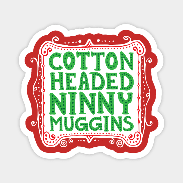 Cotton Headed Ninny Muggins Magnet by Pufahl