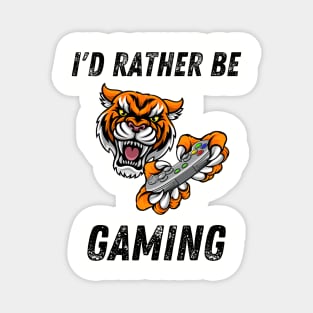 I'd rather be gaming tiger Magnet