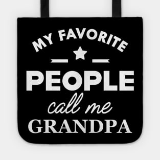 Grandpa - My favorite people call me grandpa Tote