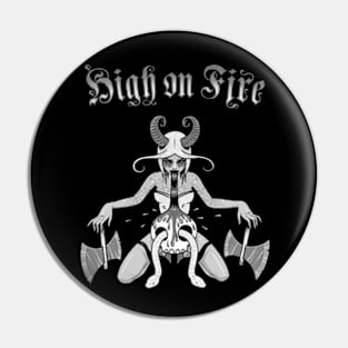 High On Fire Pin