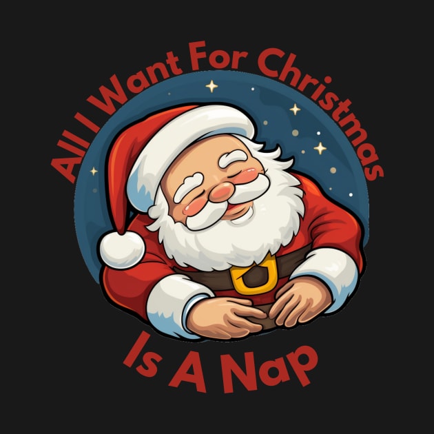 All I Want For Christmas is a Nap by Blura