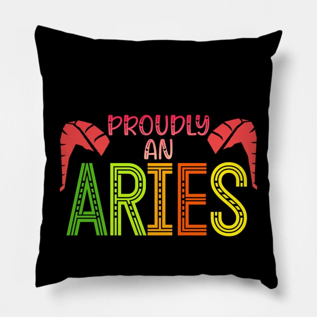 Proudly an aries Pillow by RoseaneClare 