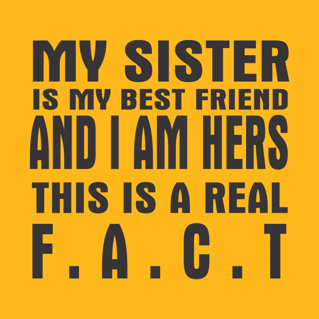 My Sister is my best friend by Artsecrets collection