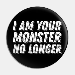 God of War 2018 Quote - I Am Your Monster No Longer Pin