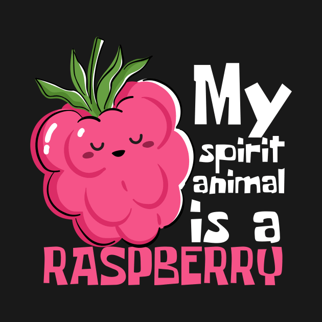 My Spirit Animal Is A Raspberry Funny by DesignArchitect