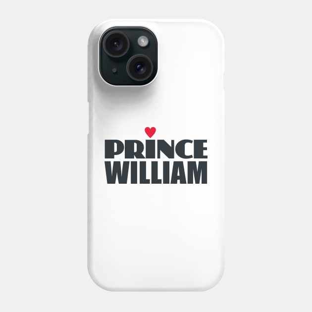 Prince William Heart Phone Case by Dale Preston Design