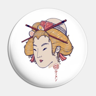 Ramen Geisha Pin