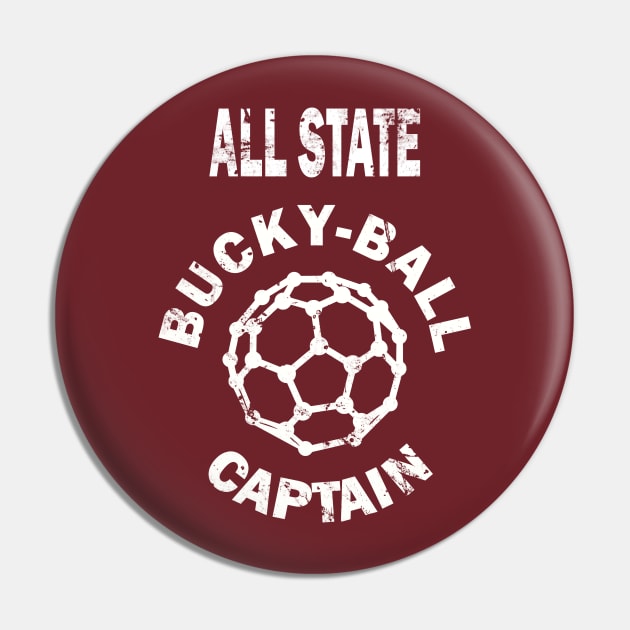 All State Bucky-Ball Captain Pin by StopperSaysDsgn