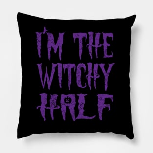 I'm The Witchy Half Halloween Couples Costume Pillow