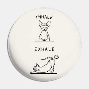 Inhale Exhale Sphynx Pin