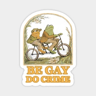 be gay Magnet