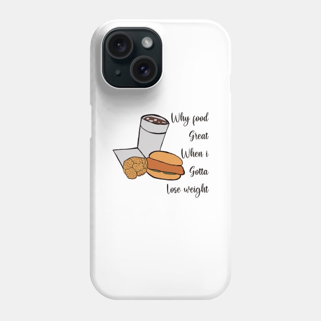 Why food great Phone Case by Gardeniaandco