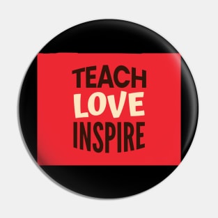 Wyoming Teacher Teach Love Inspire Pin