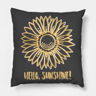 Hello, sunshine, sunflower Pillow