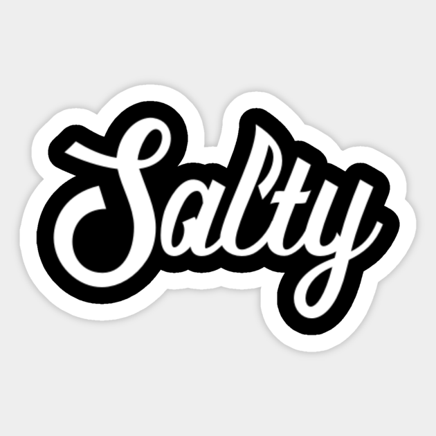 Salty Typography Design - Salty - Sticker