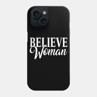 Designtion Believe Women Phone Case