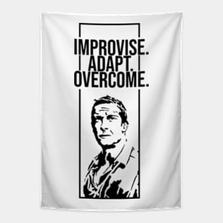 Improvise. Adapt. Overcome. Tapestry