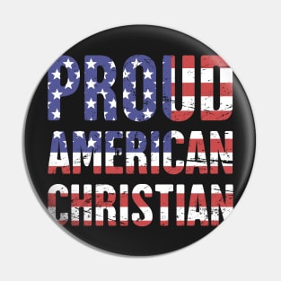 Proud American Christian | Patriotic Design Pin