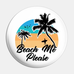 Beach Me Please Ocean Waves Pin