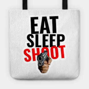 EAT SLEEP SHOOT Tote