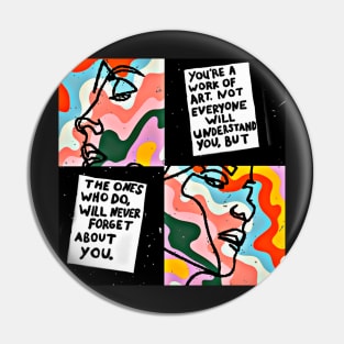 You are a Work of Art Pin