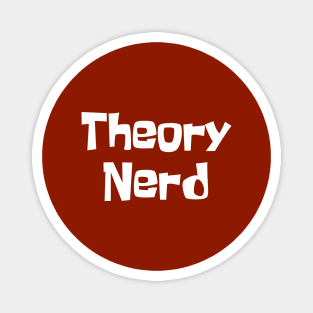 Theory Nerd Magnet