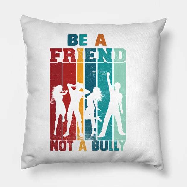 Be A Friend Not A Bully Pillow by reedae