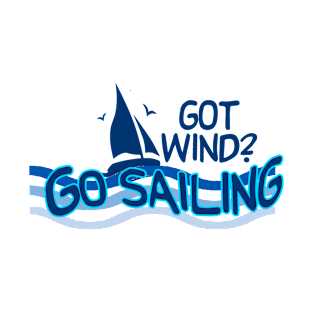 Got Wind Go Sailing T-Shirt