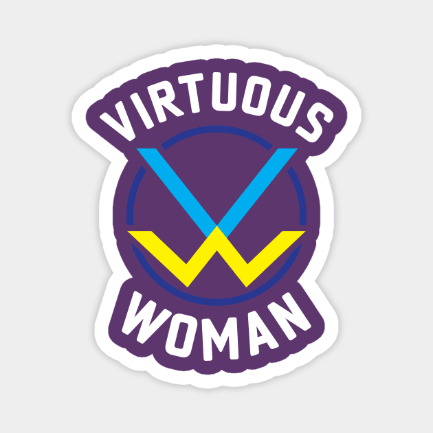 Virtuous Woman Magnet by JackLord Designs 