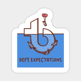 Defy Expectations IceBerg Magnet