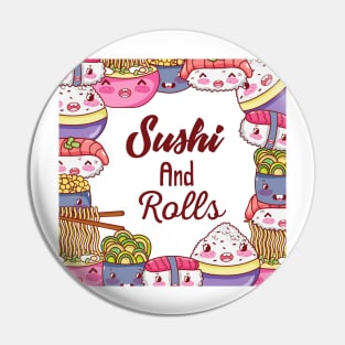 sushi and rolls Pin