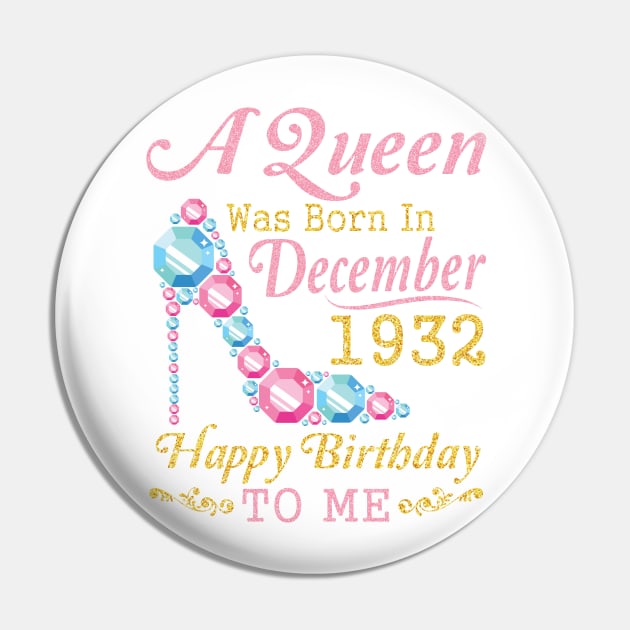 A Queen Was Born In December 1932 Happy Birthday 88 Years Old To Nana Mom Aunt Sister Wife Daughter Pin by DainaMotteut
