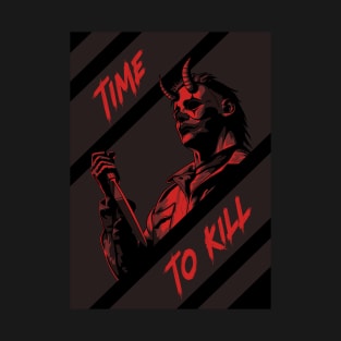 Time to Kill T-Shirt