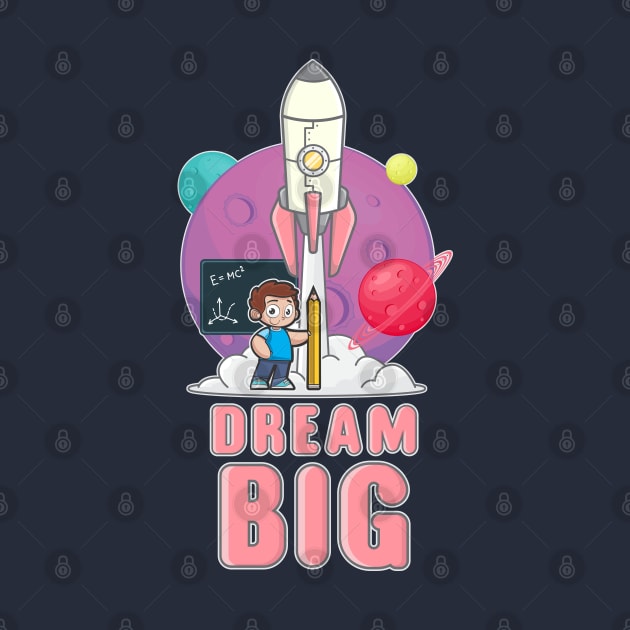 Dream big by FunawayHit