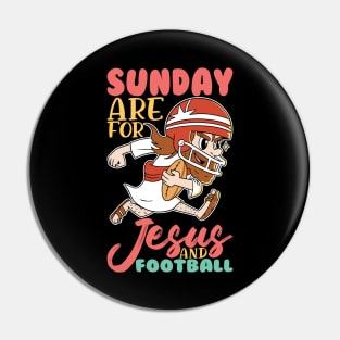 Sunday Are for Jesus and Football- American Football Pin