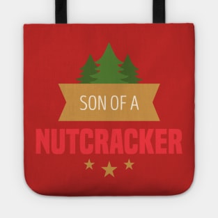 Son of a Nutcracker! Tote