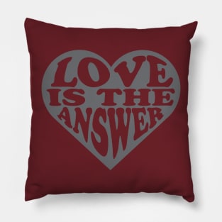 Love Is The Answer Pillow