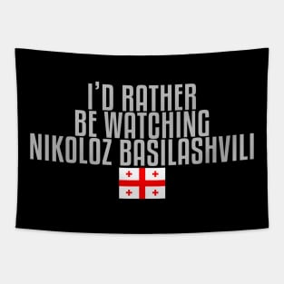 I'd rather be watching Nikoloz Basilashvili Tapestry